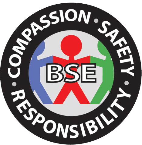 Compassion, Safety, Responsibility. BSE Home page